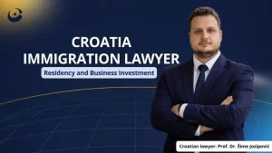 Leading Croatian Immigration Lawyer for Expats