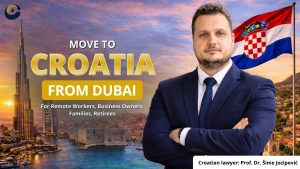 move to croatia from dubai for remote worker and business owner