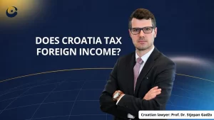 Does Croatia tax foreign income