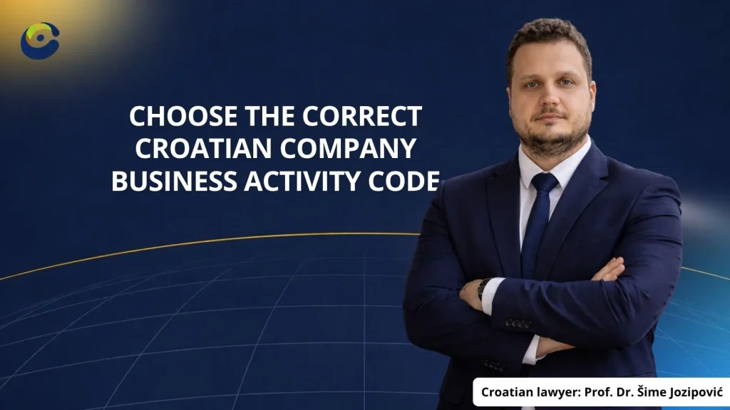 How to Choose the Correct Croatian company business activity code 1 choose the correct croatian company business activity code